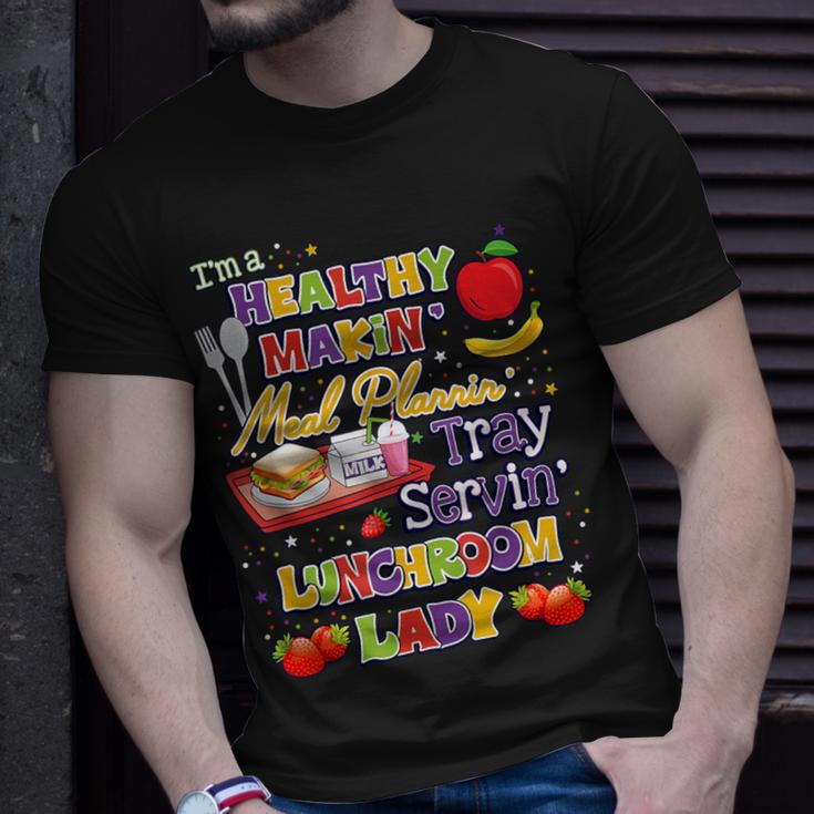 I'm A Healthy Makin Meal Planning Lunchroom Lunch Lady T-Shirt Gifts for Him