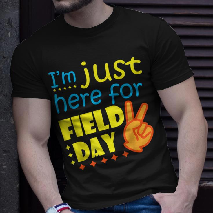 Im Just Here For Field Day Happy Last Day Of School Unisex T-Shirt Gifts for Him