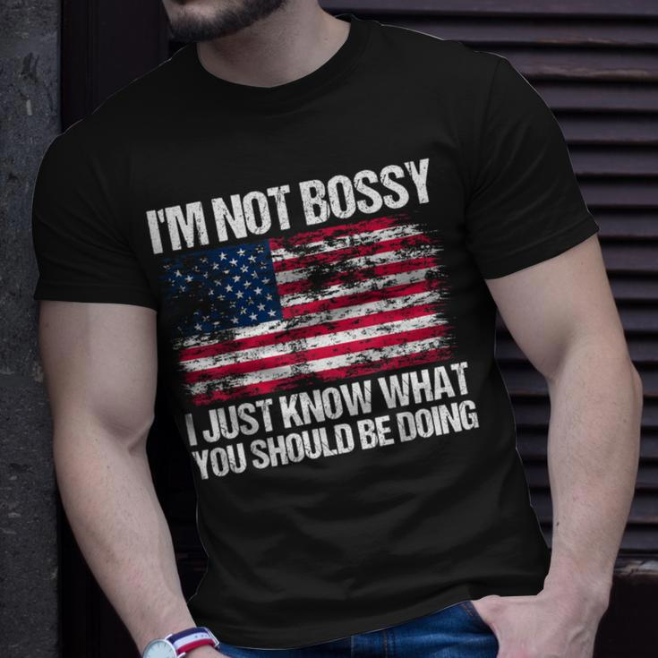 I'm Not Bossy I Just Know What You Should Be Doing T-Shirt Gifts for Him
