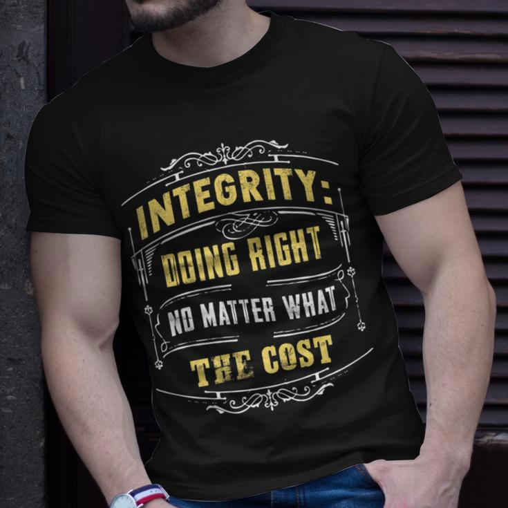 Integrity Doing Right No Matter What The Cost Great T-Shirt Gifts for Him