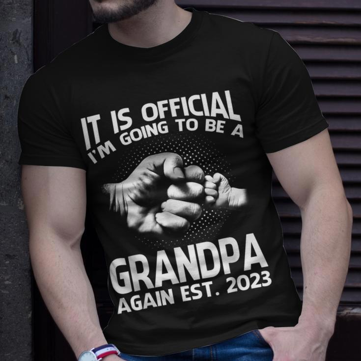 It Is Official Im Going To Be A Grandpa Again 2023 Gift For Mens Unisex T-Shirt Gifts for Him