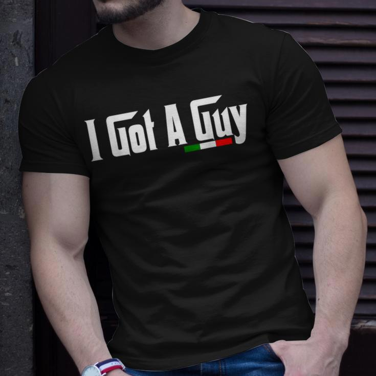 Italian I Got A Guy T-Shirt Gifts for Him