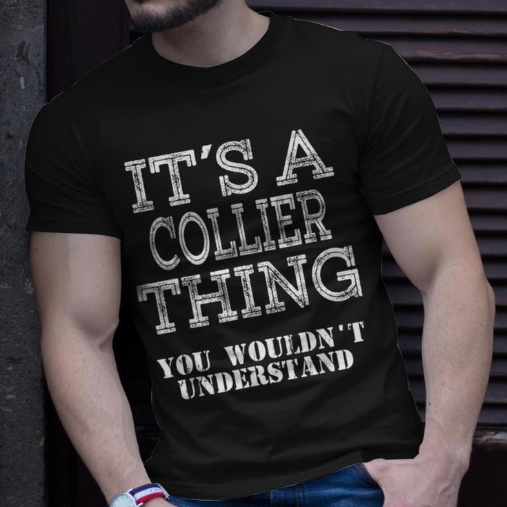Its A Collier Thing You Wouldnt Understand Matching Family T-Shirt Gifts for Him