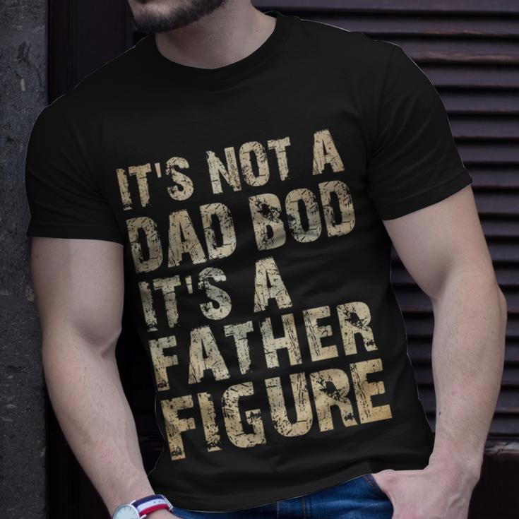 Its Not A Dad Bod Its A Father Figure | Funny Vintage Gift Unisex T-Shirt Gifts for Him