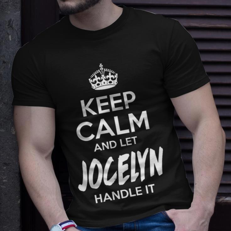 Jocelyn Name Gift Keep Calm And Let Jocelyn Handle It Unisex T-Shirt Gifts for Him