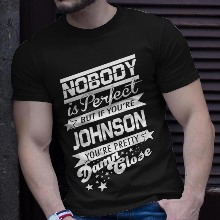 Johnson Name Gift If You Are Johnson Unisex T-Shirt Gifts for Him