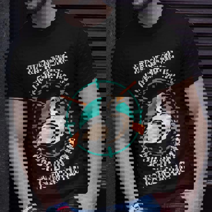 I Love More Than Duck Hunting Dad Ducks T-shirt Gifts for Him