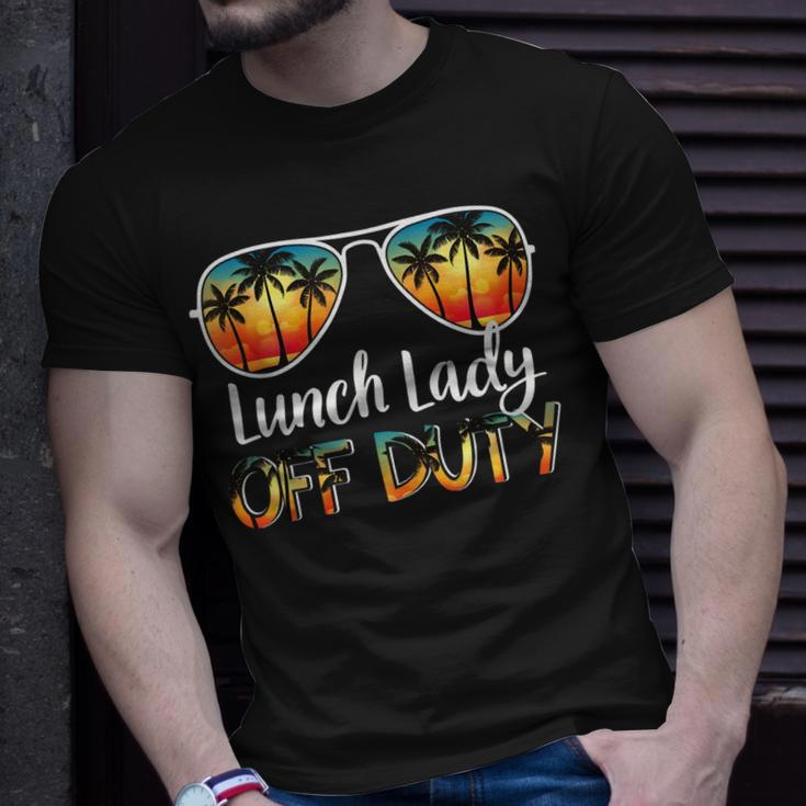 Lunch Lady Off Duty Off Duty Last Day Of School Summer Unisex T-Shirt Gifts for Him