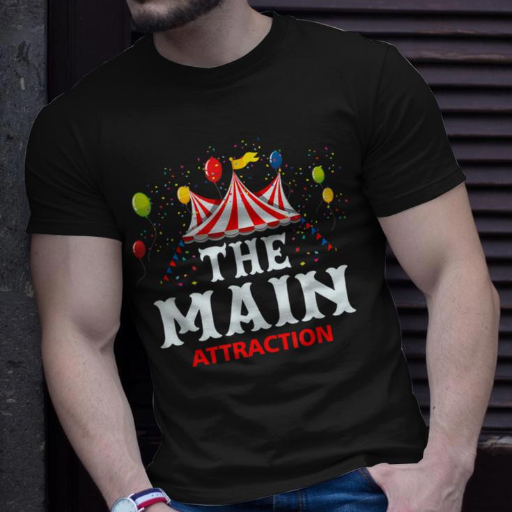 The-Main Attraction Circus Carnival Children Birthday Party T-Shirt Gifts for Him