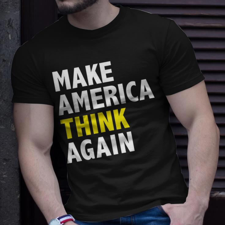 Make America Think Again Funny Elections President Politics Unisex T-Shirt Gifts for Him