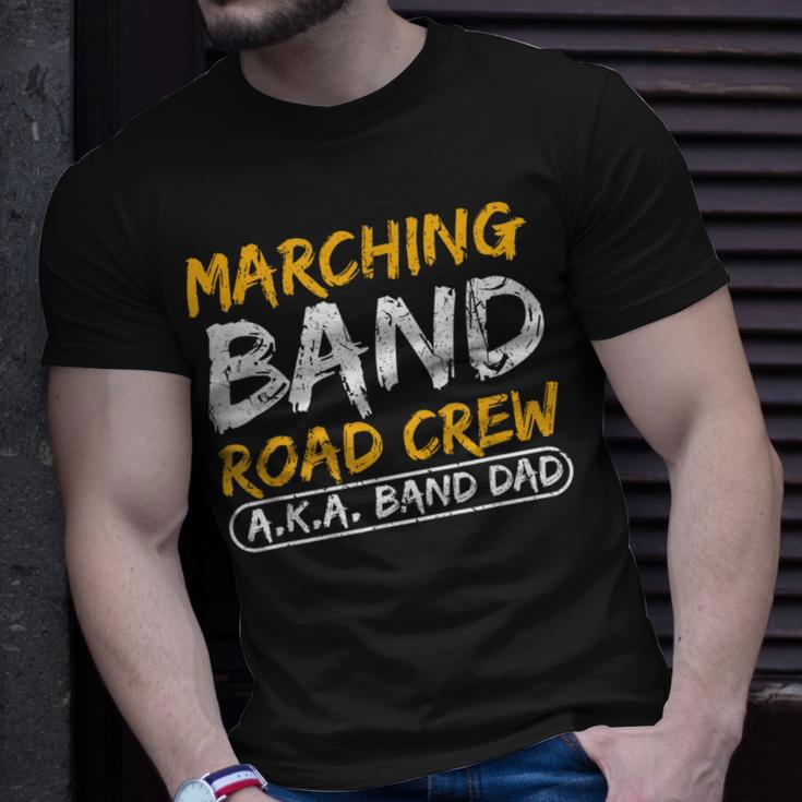 Marching Band Road Crew Band Dad Musician Roadie T-Shirt Gifts for Him