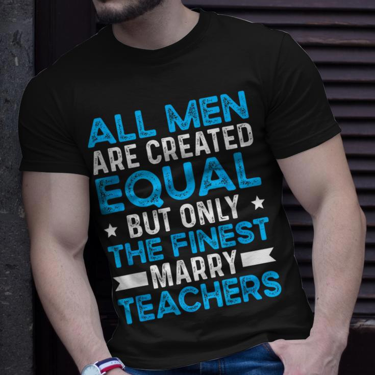 Marry Teachers Teacher Husband Of A Teacher Gift For Mens Gift For Women Unisex T-Shirt Gifts for Him