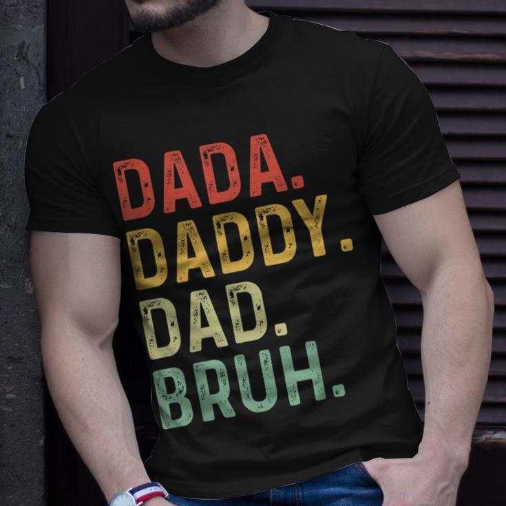 Men Dada Daddy Dad Bruh Fathers Day Vintage Funny Father Funny Gifts For Dad Unisex T-Shirt Gifts for Him
