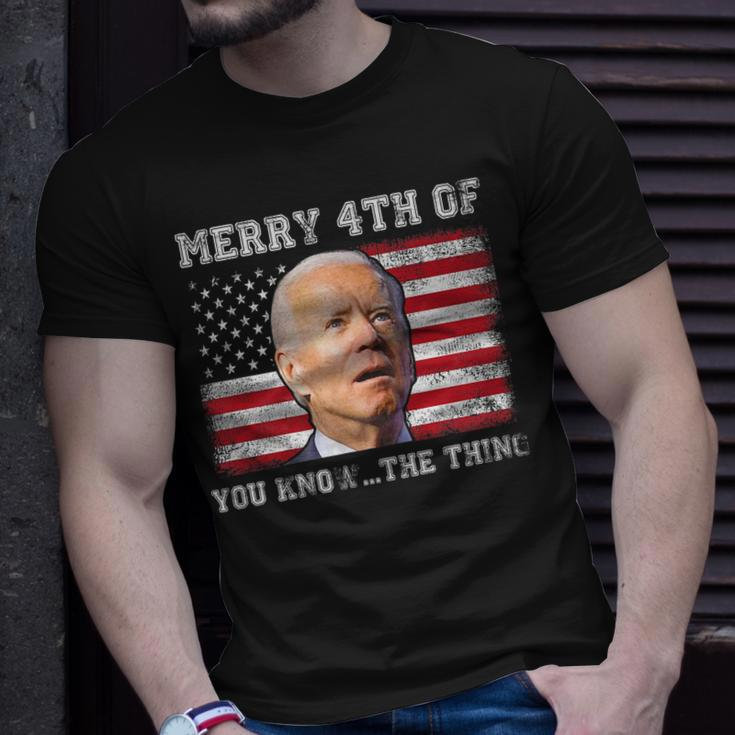 Merry 4Th Of You Knowthe Thing Happy 4Th Of July Memorial Unisex T-Shirt Gifts for Him
