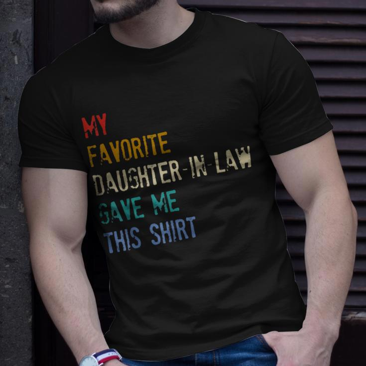 My Favorite Daughterinlaw Gave Me This Fathers Day Unisex T-Shirt Gifts for Him