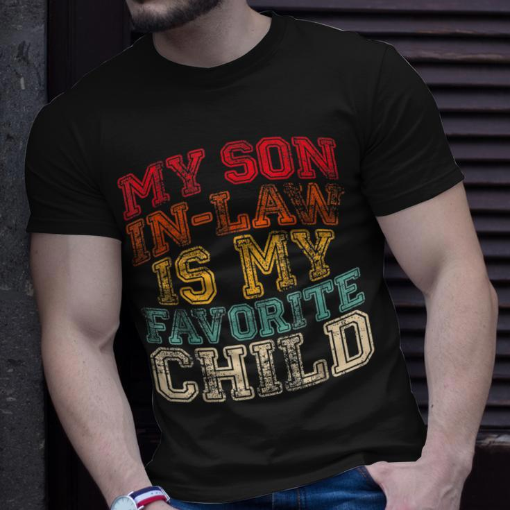 My Soninlaw Is My Favorite Child Family Humor Dad Mom Unisex T-Shirt Gifts for Him