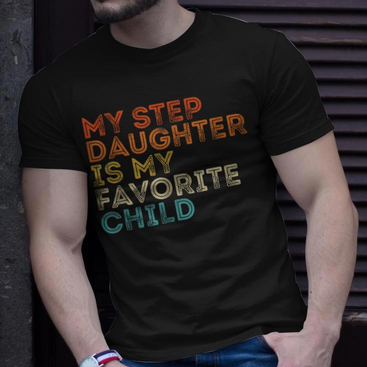 My Step Daughter Is My Favorite Child Funny Family Retro Unisex T-Shirt Gifts for Him