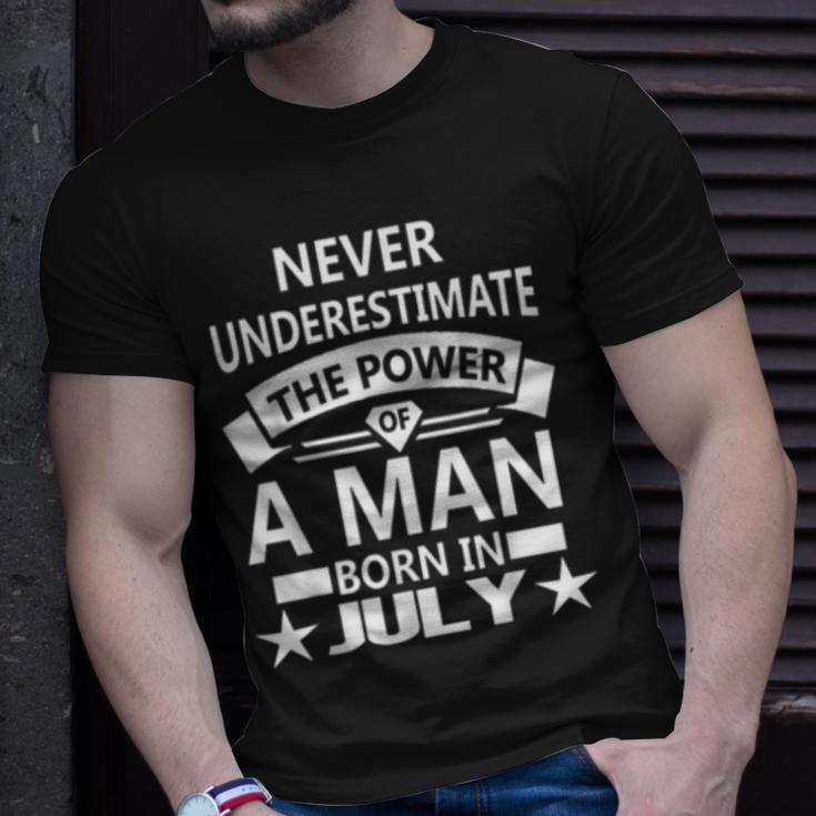 Never Underestimate A Man Born In July Birthday Gift Idea Unisex T-Shirt Gifts for Him