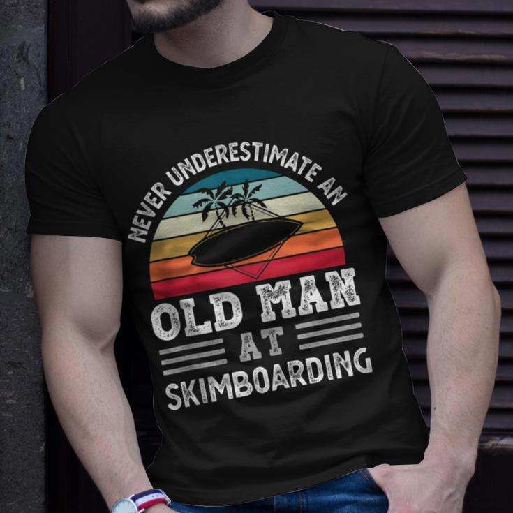 Never Underestimate An Old Man At Skimboarding Fathers Day Gift For Mens Unisex T-Shirt Gifts for Him