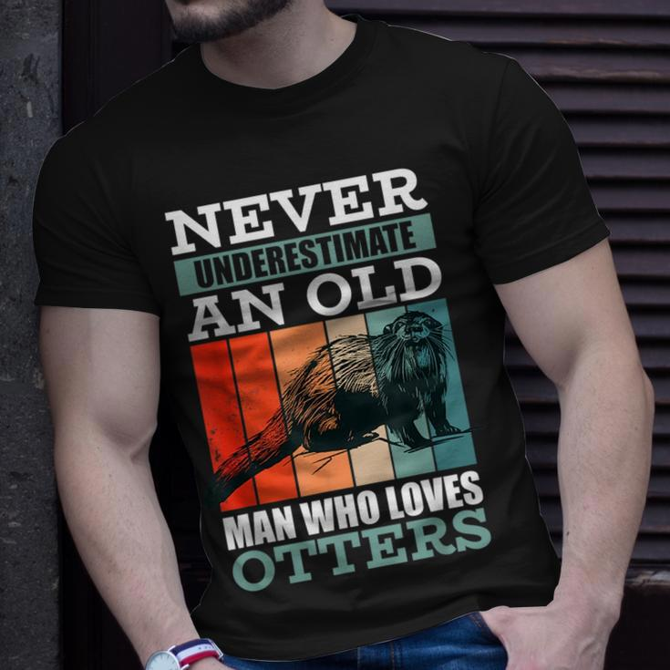 Never Underestimate An Old Man Who Loves Otters With A Otter Unisex T-Shirt Gifts for Him