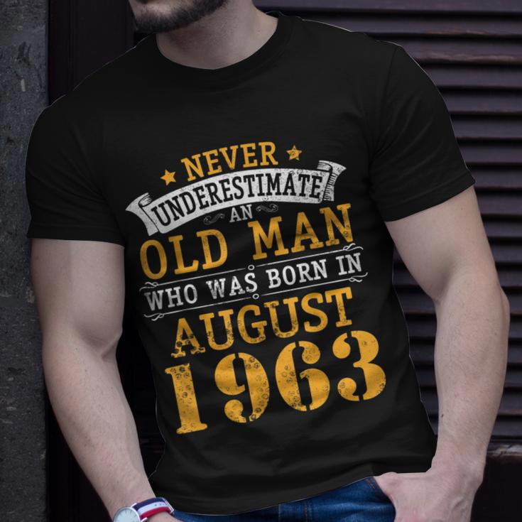 Never Underestimate An Old Man Who Was Born In August 1963 Unisex T-Shirt Gifts for Him