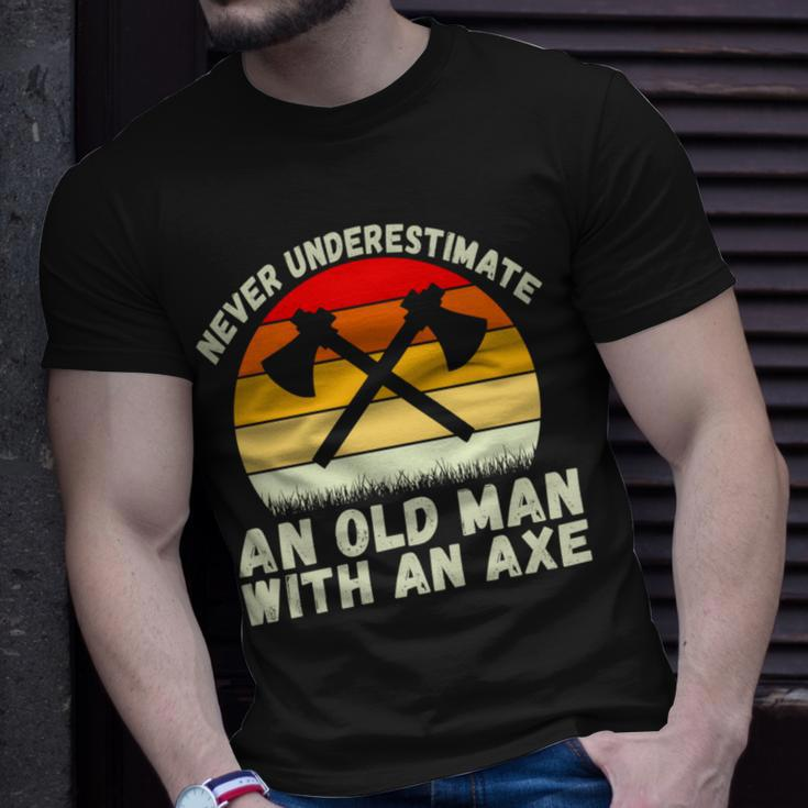 Never Underestimate An Old Man With An Axe Throwing Unisex T-Shirt Gifts for Him