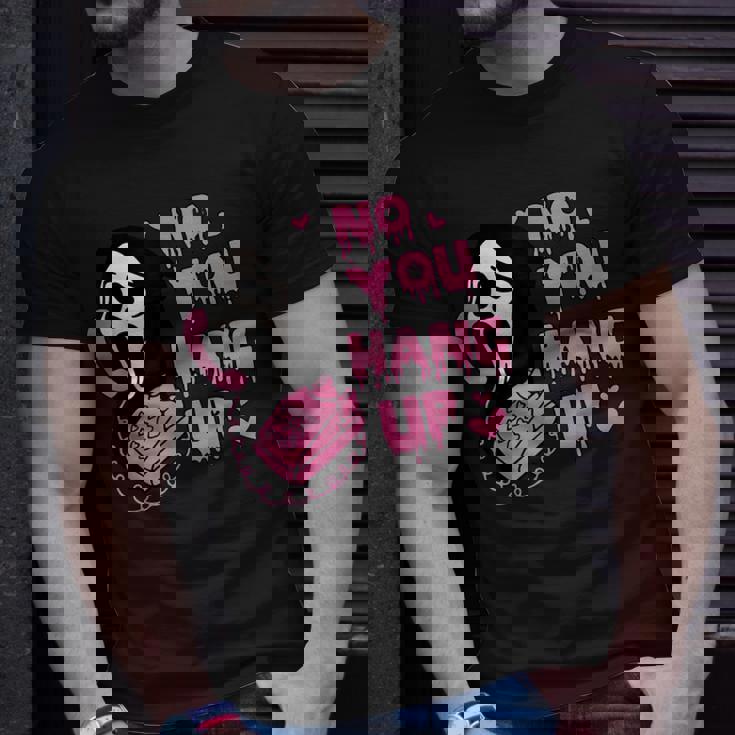 No You Hang Up First T-Shirt Gifts for Him