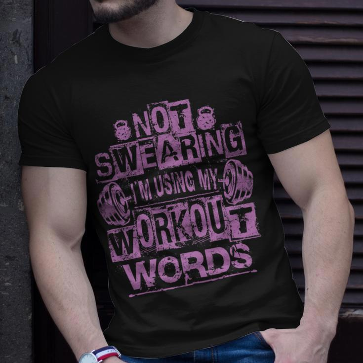 Not Swearing I’M Using My Workout Words Funny Gym Quote Unisex T-Shirt Gifts for Him
