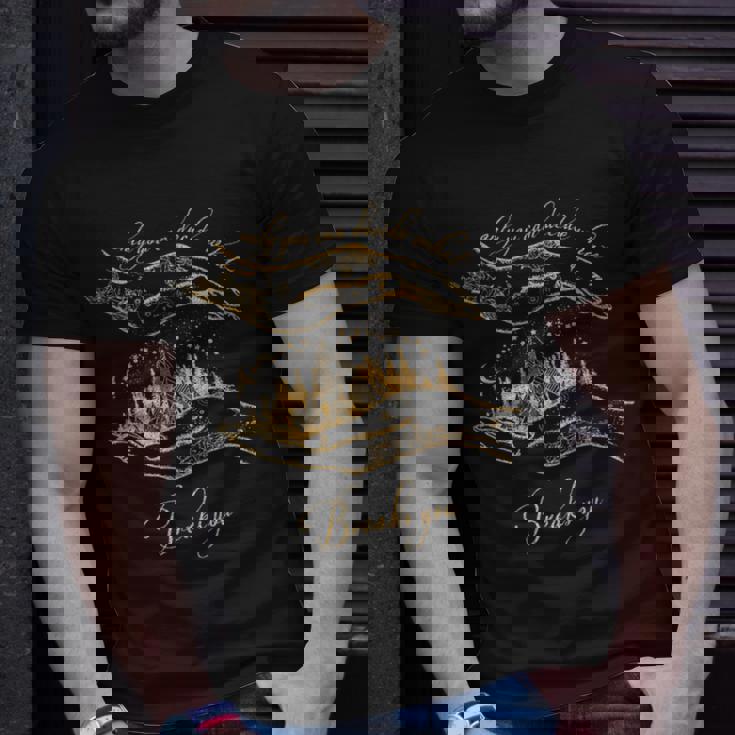 Only You Can Decide What Breaks You Cursebreaker Only You Unisex T-Shirt Gifts for Him