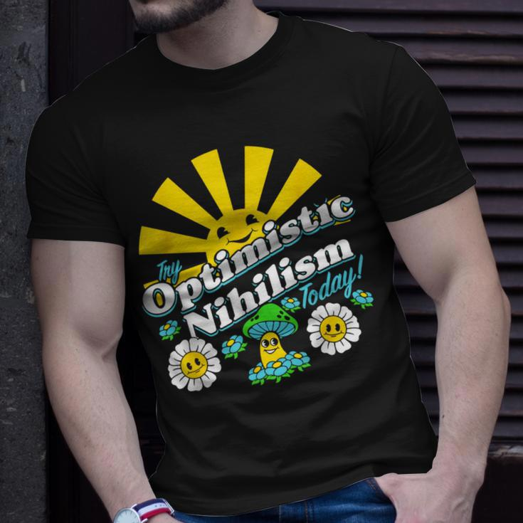Optimistic Nihilism Today Apparel Unisex T-Shirt Gifts for Him