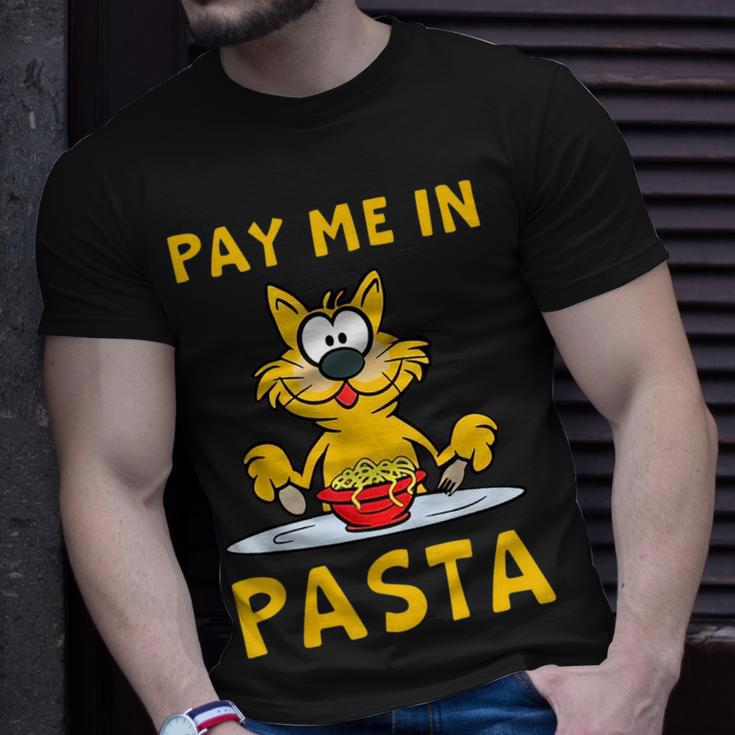 Pay Me In Pasta Spaghetti Italian Pasta Lover Cat Unisex T-Shirt Gifts for Him