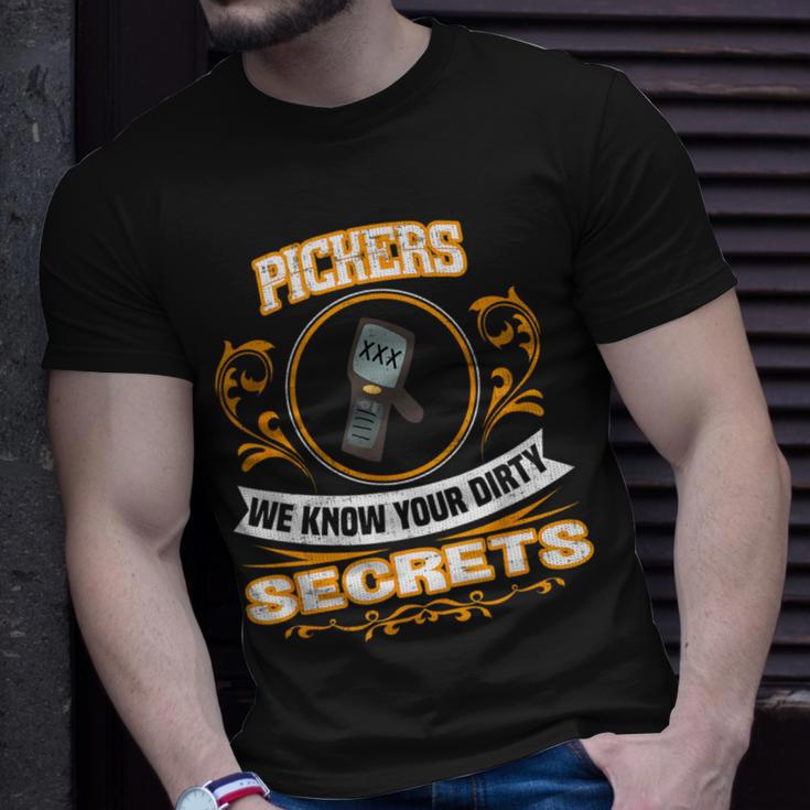 Pickers We Know Your Dirty Secrets T-Shirt Gifts for Him