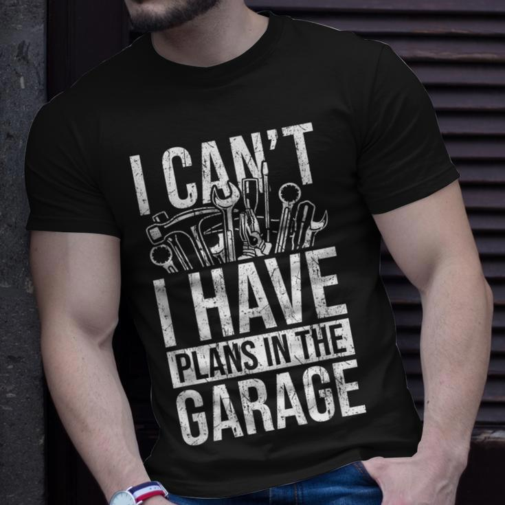 Plans In The Garage Dad Auto Mechanic Repairman Car Fix Unisex T-Shirt Gifts for Him