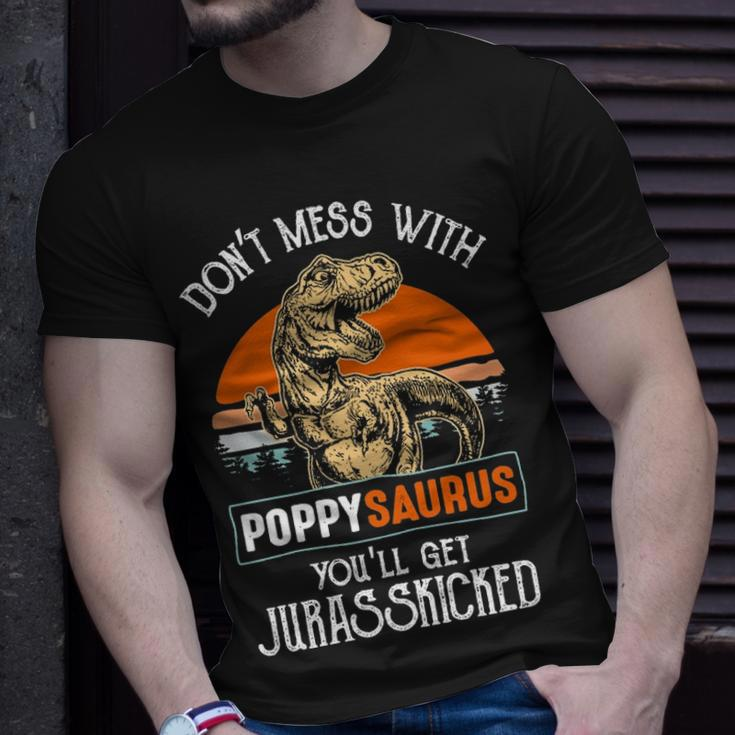 Poppy Grandpa Gift Dont Mess With Poppysaurus Unisex T-Shirt Gifts for Him