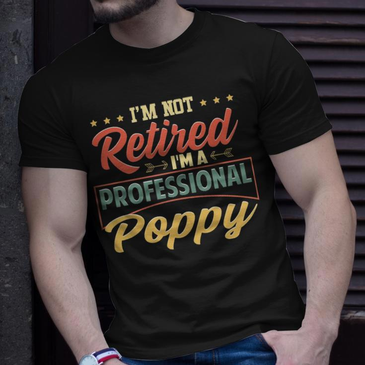 Poppy Grandpa Gift Im A Professional Poppy Unisex T-Shirt Gifts for Him