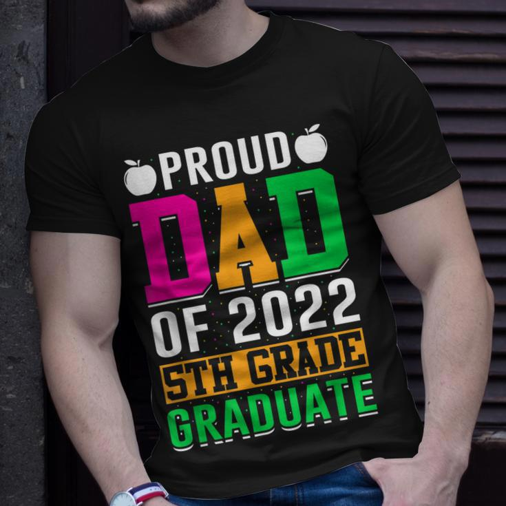 Proud Dad Of A 2022 5Th Grade Graduate Last Day School Fifth Unisex T-Shirt Gifts for Him