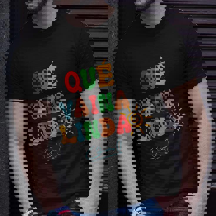 Qué Vaina Linda Unisex T-Shirt Gifts for Him