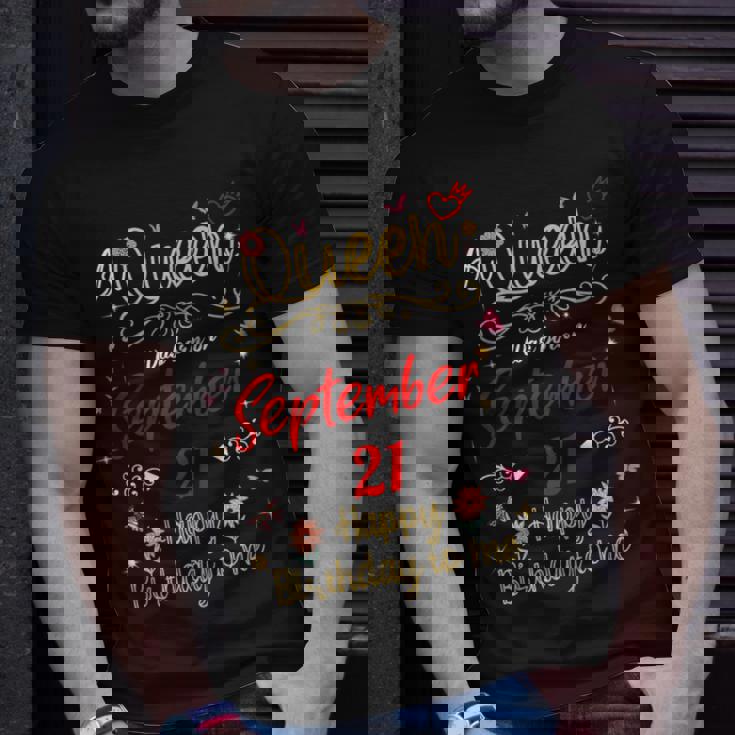 A Queen Was Born On September 21 September 21St Birthday T-Shirt Gifts for Him