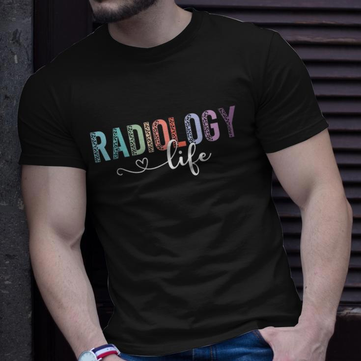 Radiology Life Radiologist Rad Tech Technologist Health Life Unisex T-Shirt Gifts for Him