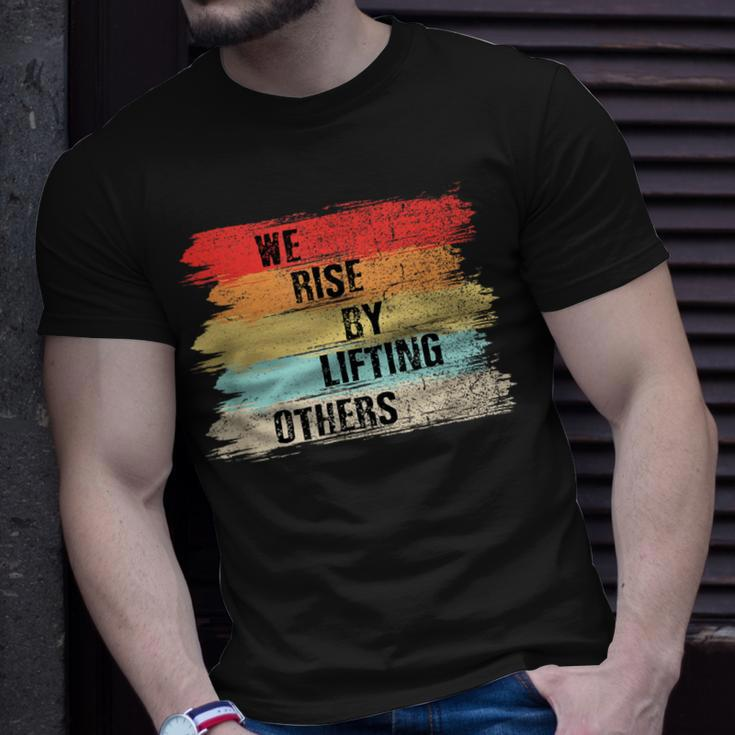 We Rise By Lifting Others Motivational Quotes T-Shirt Gifts for Him