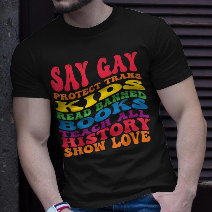 Say Gay Protect Trans Kids Read Banned Books Groovy Unisex T-Shirt Gifts for Him