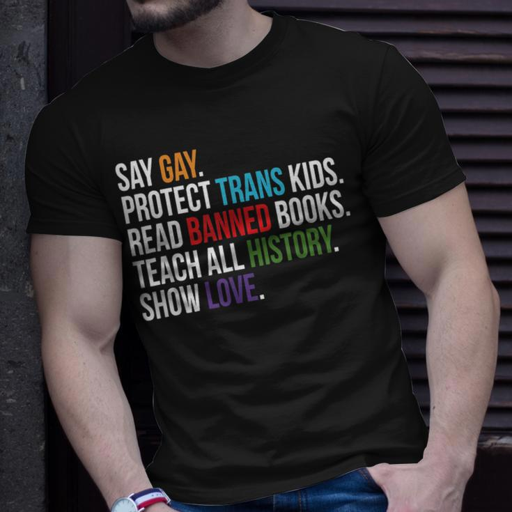 Say Gay Protect Trans Kids Read Banned Books Lgbt Pride Unisex T-Shirt Gifts for Him