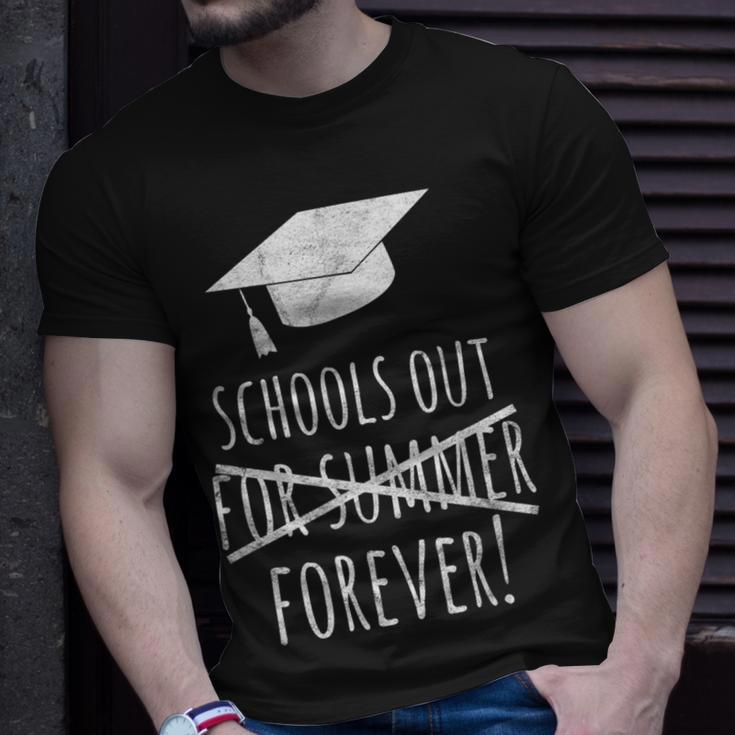 Schools Out Forever Graduation Laston Day Of School Unisex T-Shirt Gifts for Him