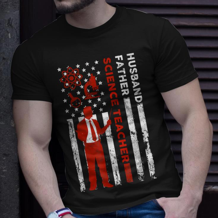 Science Teacher Husband Dad Usa Flag American Fathers Gift For Women Unisex T-Shirt Gifts for Him