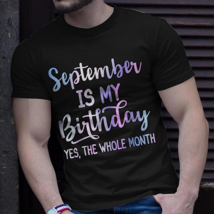 September Is My Birthday The Whole Month September T-Shirt Gifts for Him