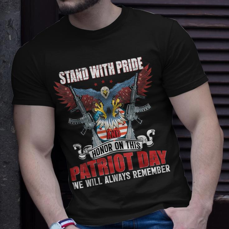 Stand With Pride And Honor - Patriot Day 911 Unisex T-Shirt Gifts for Him