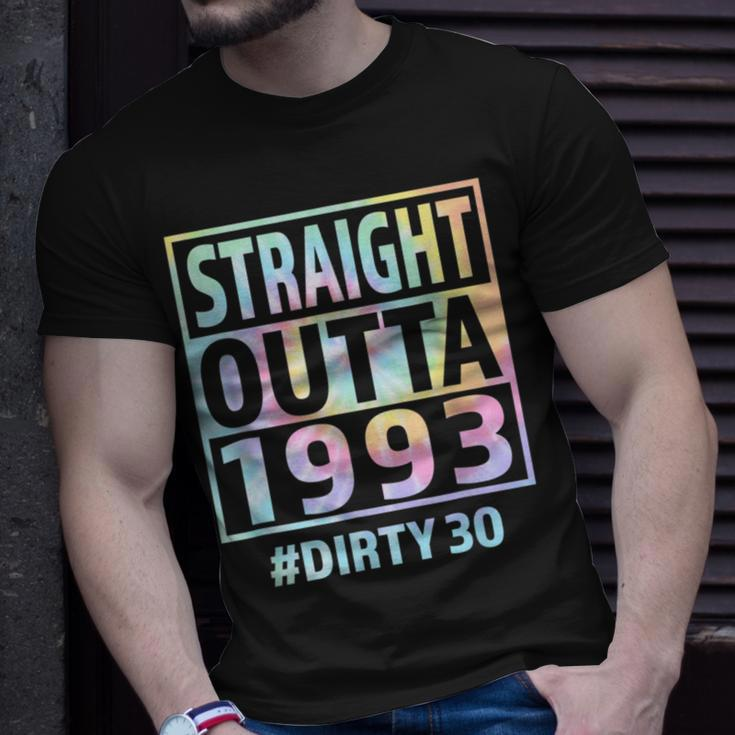 Straight Outta 1993 Dirty Thirty Funny 30Th Birthday Tie Dye Unisex T-Shirt Gifts for Him