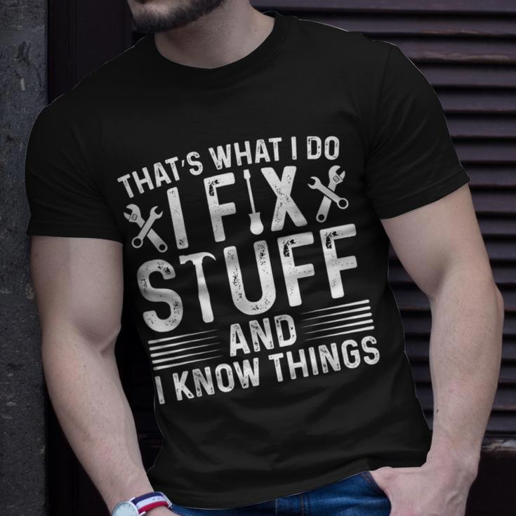 That's What I Do I Fix Stuff And Things Saying T-Shirt Gifts for Him