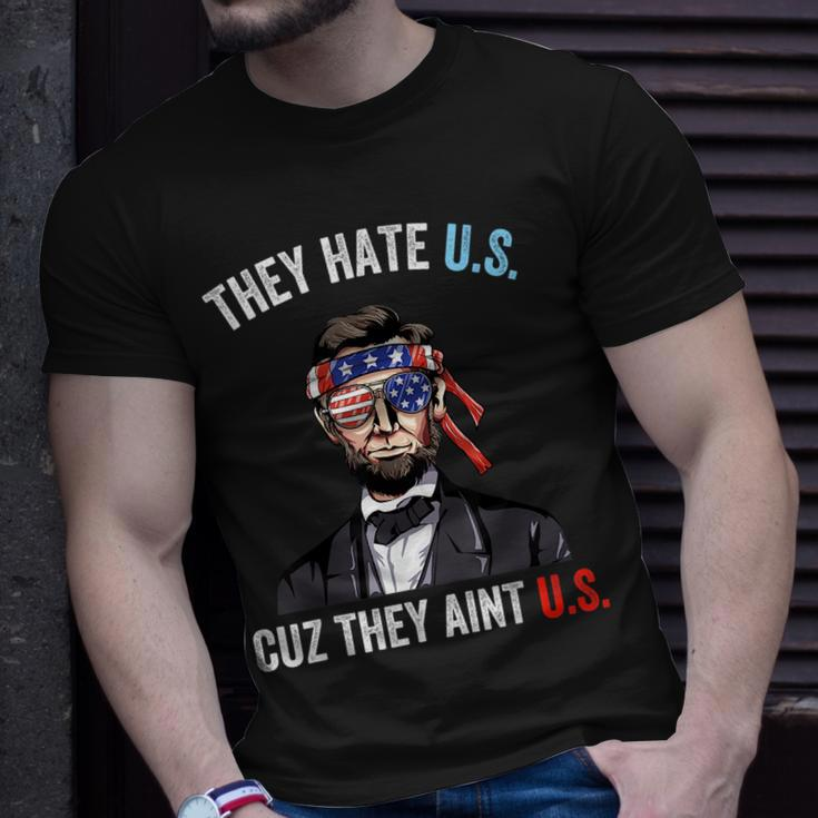 They Hate Us Cuz They Aint Us Funny 4Th Of July Usa Unisex T-Shirt Gifts for Him