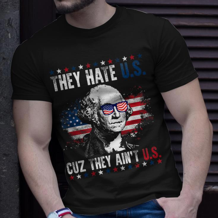 They Hate Us Cuz They Aint Us Patriotic 4Th Of July Unisex T-Shirt Gifts for Him